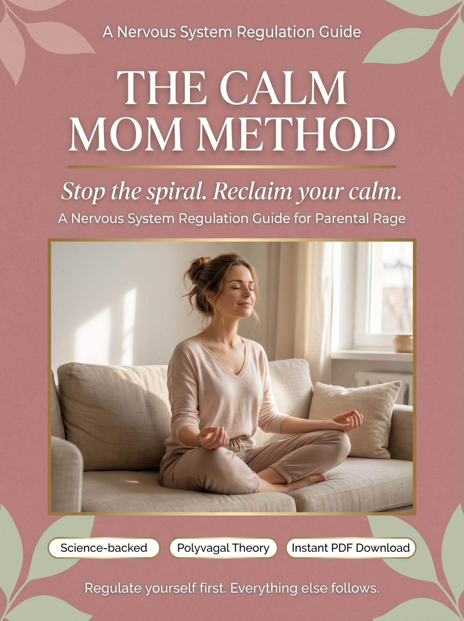 The Calm Mom Method